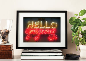 Hello Gorgeous Art Print - Impress Prints