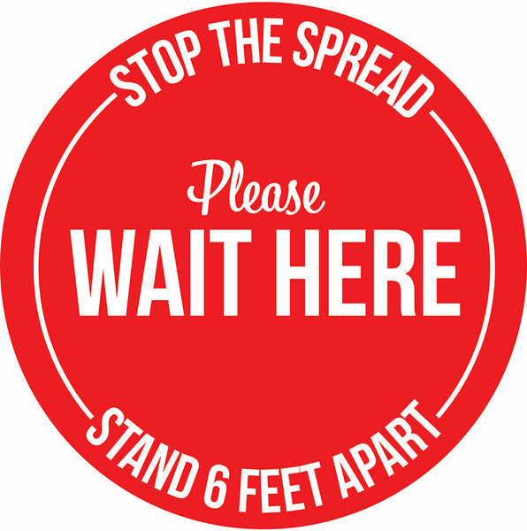 Wait Here Circular Floor Decal - Impress Prints