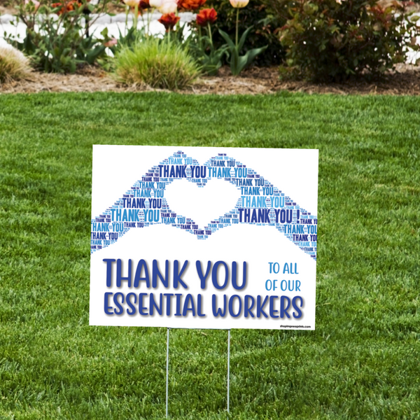 Essential Workers Lawn Sign - Impress Prints