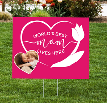 Load image into Gallery viewer, World&#39;s Best Mom Lawn Sign - Impress Prints