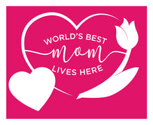 Load image into Gallery viewer, World&#39;s Best Mom Lawn Sign - Impress Prints