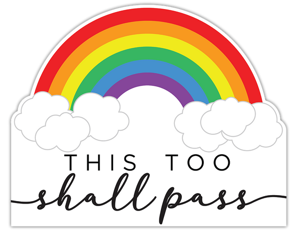 Rainbow Shape This Too Shall Pass Lawn Sign - Impress Prints