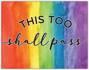 This Too Shall Pass Rainbow Lawn Sign - Impress Prints