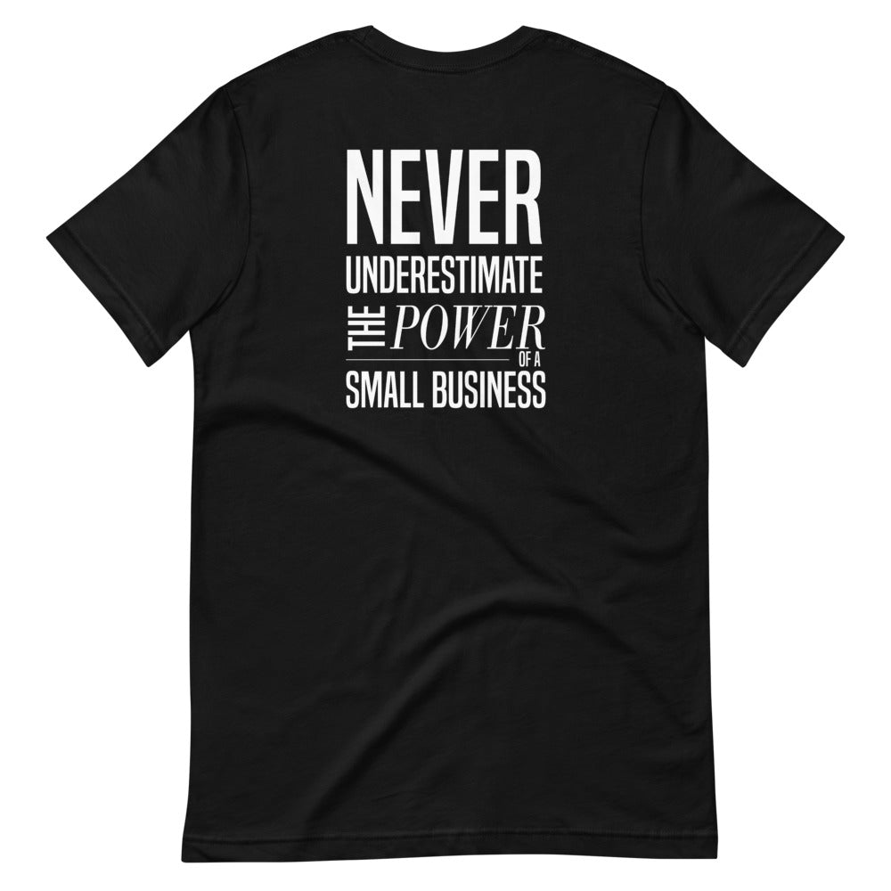 Power of Small Business Unisex T-Shirt - Impress Prints