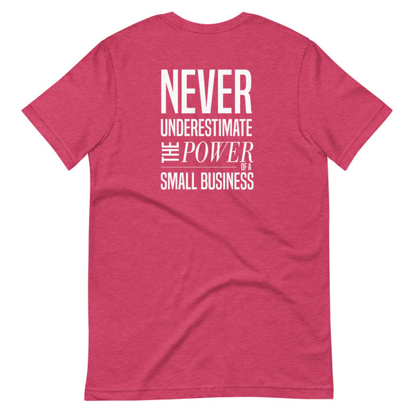 Power of Small Business Unisex T-Shirt - Impress Prints