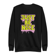 Load image into Gallery viewer, Just Be Nice Unisex Fleece Pullover