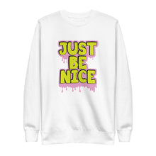 Load image into Gallery viewer, Just Be Nice Unisex Fleece Pullover