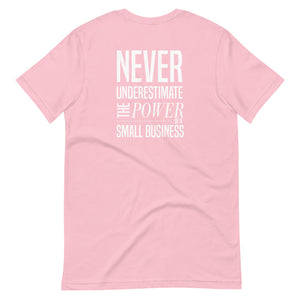 Power of Small Business Unisex T-Shirt - Impress Prints